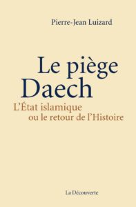 La piège Daech